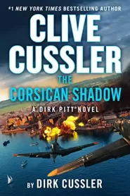 Clive Cussler The Corsican Shadow (Dirk Pitt Adventures #27)