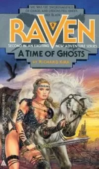 A Time of Ghosts (Raven #2)