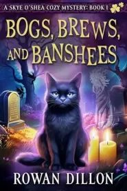 Bogs, Brews, and Banshees (The Skye O'Shea Paranormal Cozy Mystery Series #1)