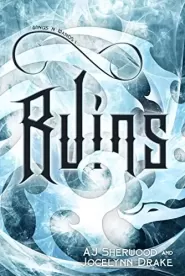 Ruins (Wings 'N' Wands #1)