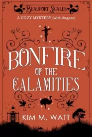 Bonfire of the Calamities (A Beaufort Scales Mystery #8)