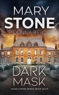 Dark Mask (Charli Cross Mystery Series #8)