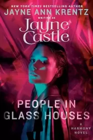 People in Glass Houses (A Harmony Novel #17)