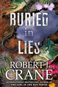 Buried in Lies (The Girl Who Ran Away #1)