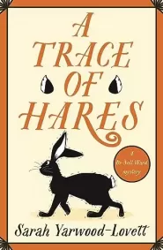A Trace of Hares (A Dr Nell Ward Mystery #5)