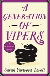 A Generation of Vipers (Dr Nell Ward Mysteries #4)