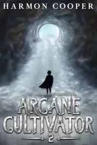 Arcane Cultivator 2 (Arcane Cultivator #2)
