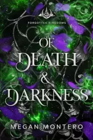 Of Death and Darkness (Forgotten Kingdoms #3)