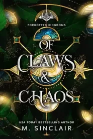 Of Claws & Chaos (Forgotten Kingdoms #8)