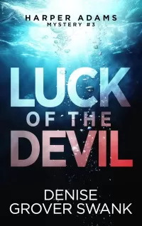 Luck of the Devil (Harper Adams Mystery #3)