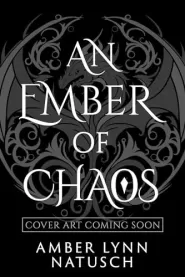 An Ember of Chaos (Fireheart #2)