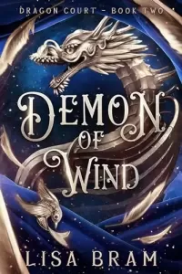 Demon of Wind (Dragon Court #2)