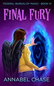 Final Fury (Federal Bureau of Magic Cozy Mystery #14)