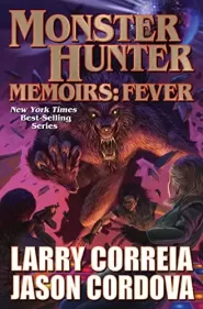 Fever (Monster Hunter Memoirs #4)