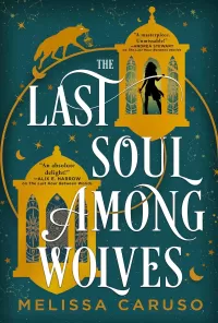 The Last Soul Among Wolves (The Echo Archives #2)