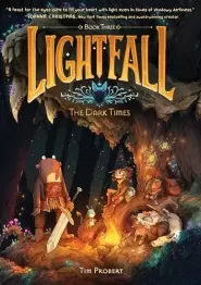 The Dark Times (Lightfall #3)