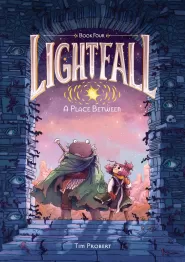 A Place Between (Lightfall #4)