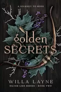 Golden Secrets (Silver Lies Series #2)