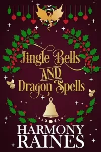 Jingle Bells and Dragon Spells (Christmas at The Lonely Tavern #2)