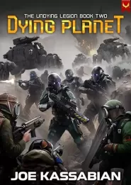 Dying Planet (The Undying Legion #2)