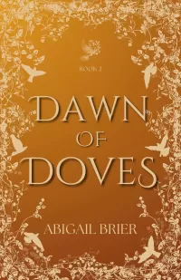Dawn of Doves (Til Kingdom Come #2)
