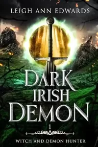 Dark Irish Demon (Witch and Demon Hunter #1)