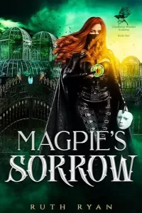 Magpie's Sorrow (The Glassborne Witches Academy #1)