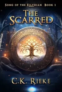 The Scarred (Song of the Ellydian #1)