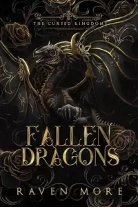 Fallen Dragons: Romantasy (The Cursed Kingdoms #2)