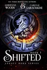 Shifted (Legacy Born Series #1)