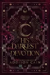 His Darkest Devotion (Insatiable Instinct #2)