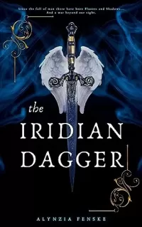 The Iridian Dagger (Fluents and Shadows #1)