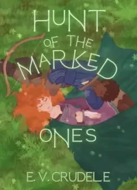 The Hunt of the Marked Ones (Old Gods Curses & True Gods Virtues #1)