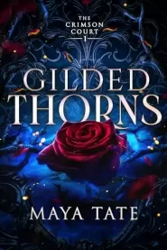 Gilded Thorns (The Crimson Court #1)