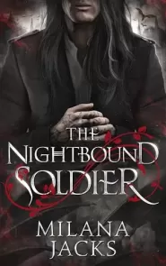 The Nightbound Soldier (Fae-ted Kings #3)