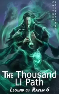 The Thousand Li Path (Legend of Raven #6)