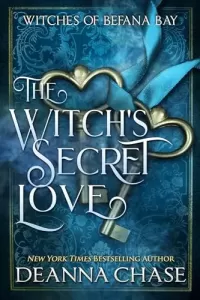 The Witch's Secret Love (Witches of Befana Bay #2)