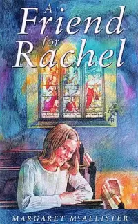 A Friend for Rachel