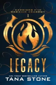 Legacy (Warriors of the Drexian Academy #1)