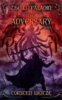 The Adversary (The 13th Paladin #13)