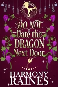 DO NOT Date the Dragon Next Door (The Lonely Tavern #2)
