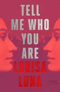 Tell Me Who You Are
