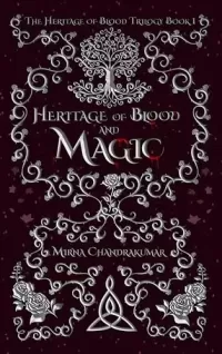 Heritage of Blood and Magic (The Heritage of Blood #1)