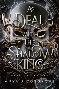 A Deal with the Shadow King (Curse of the Fae #1)