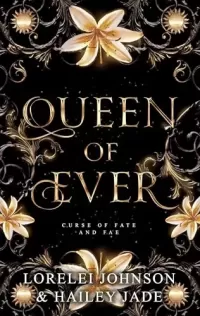 Queen of Ever (Curse of Fate and Fae #2)