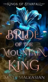 Bride of the Mountain King (Kings of Starfall #1)