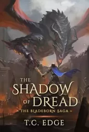 The Shadow of Dread (The Bladeborn Saga #6)