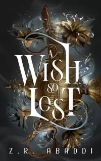 A Wish So Lost (Thieves of Zareen #1)
