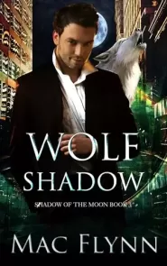 Wolf Shadow (Shadow of the Moon #3)