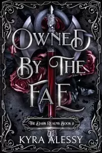 Owned by the Fae (The Dark Realms #2)